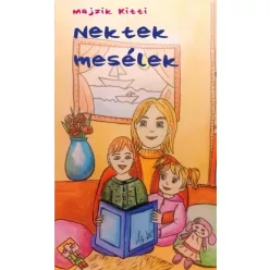 Majzik Kitti - Nektek mesélek (e-könyv)