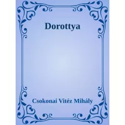 Csokonai Vitéz Mihály - Dorottya (e-könyv)