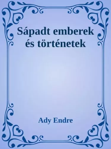 Ady Endre - Sápadt emberek és történetek (e-könyv)