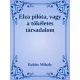Babits Mihály - Elza pilóta, vagy a tökéletes társadalom (e-könyv)