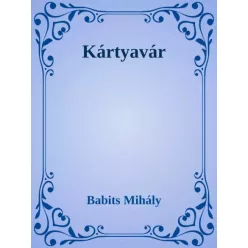 Babits Mihály - Kártyavár (e-könyv)