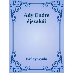 Krúdy Gyula - Ady Endre éjszakái (e-könyv)