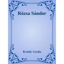 Krúdy Gyula - Rózsa Sándor (e-könyv)