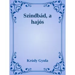 Krúdy Gyula - Szindbád, a hajós (e-könyv)