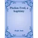 Rejtő Jenő - Piszkos Fred, a kapitány (e-könyv)