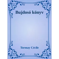 Tormay Cécile - Bujdosó könyv (e-könyv)