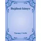 Tormay Cécile - Bujdosó könyv (e-könyv)