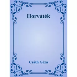Csáth Géza - Horváték (e-könyv)