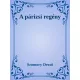 Szomory Dezső - A párizsi regény (e-könyv)