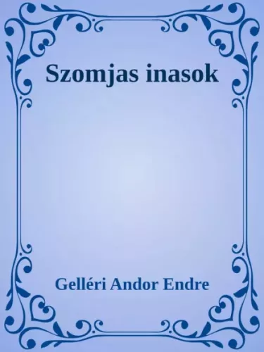 Gelléri Andor Endre - Szomjas inasok (e-könyv)