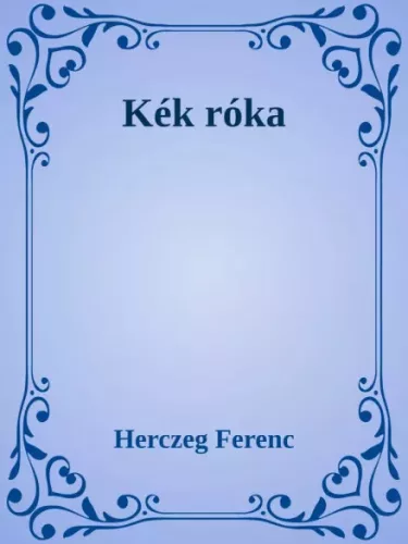 Herczeg Ferenc - Kék róka (e-könyv)