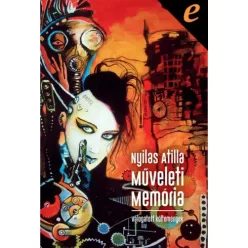 Nyilas Atilla - Műveleti memória (e-könyv)