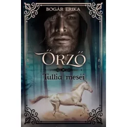 Bogár Erika - Őrző (e-könyv)