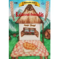 Pintér Illangó - Kaláccsá fonódás (e-könyv)