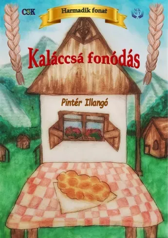 Pintér Illangó - Kaláccsá fonódás (e-könyv)