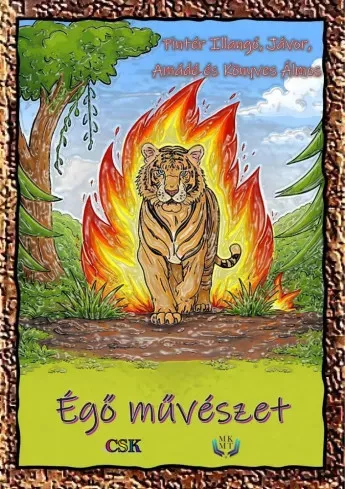 Könyves Álmos, Pintér Amádé, Pintér Illangó, Pintér Jávor - Égő művészet (e-könyv)