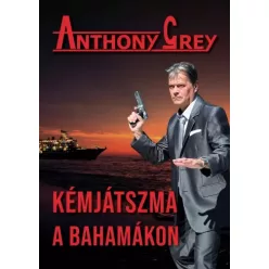 Anthony Grey - Kémjátszma a Bahamákon (e-könyv)