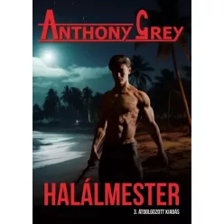 Anthony Grey - Halálmester (e-könyv)