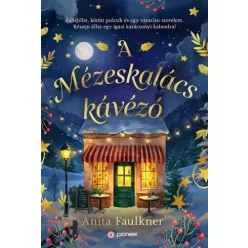 Anita Faulkner - A Mézeskalács kávézó (e-könyv)