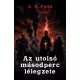A.S. Field - Az utolsó másodperc lélegzete (e-könyv)