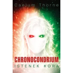 Caelum Thorne - Chronocondrium (e-könyv)