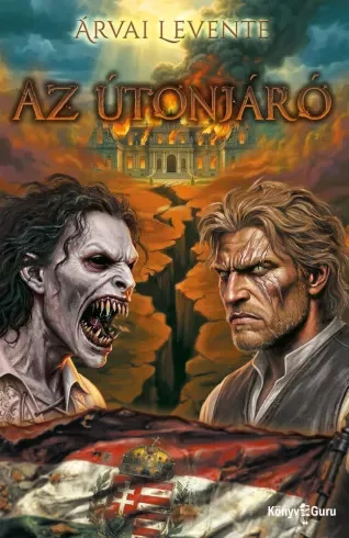 Árvai Levente - Az útonjáró (e-könyv)