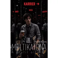 Tokody Balázs - Multikatona (e-könyv)