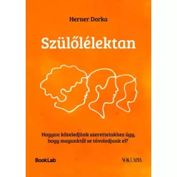 Herner Dorka - Szülőlélektan (e-könyv)