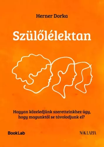 Herner Dorka - Szülőlélektan (e-könyv)