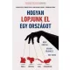Boross István, Kubai Kisokos Csapata, Liszkai László, Theodor Willbour - Hogyan lopjunk el egy országot (e-könyv)
