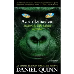 Daniel Quinn - Az én Izmaelem (e-könyv)
