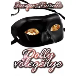 Jacques Futrelle - Dolly vőlegénye (e-könyv)