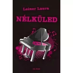 Leiner Laura - Nélküled (e-könyv)