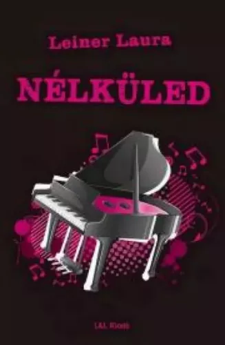 Leiner Laura - Nélküled (e-könyv)
