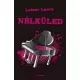 Leiner Laura - Nélküled (e-könyv)