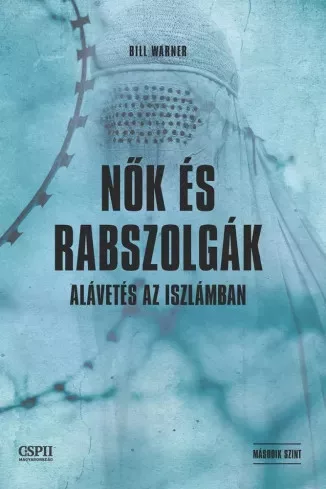 Dr. Bill Warner - Nők és rabszolgák (e-könyv)