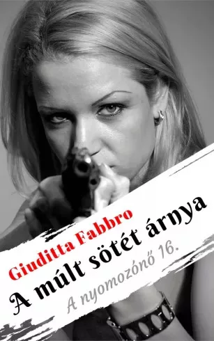 Giuditta Fabbro - A múlt sötét árnya (e-könyv)