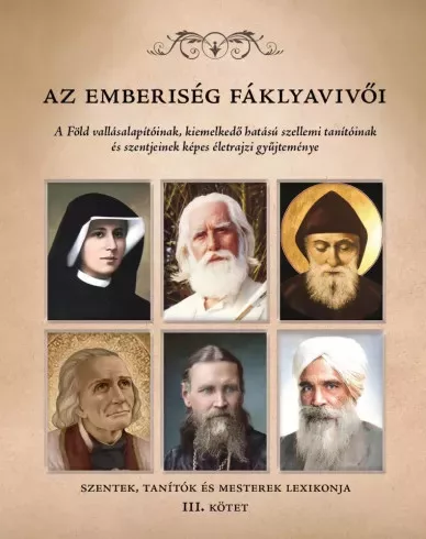 Dr. Torgyán Atilla - Az emberiség fáklyavivői III. (e-könyv)