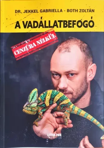 Both Zoltán, Dr. Jekkel Gabriella - A vadállatbefogó (e-könyv)