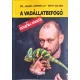 Both Zoltán, Dr. Jekkel Gabriella - A vadállatbefogó (e-könyv)