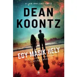Dean Koontz - Egy másik hely (e-könyv)