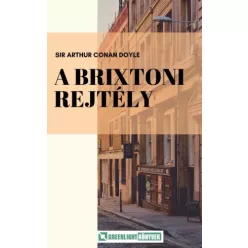 Sir Arthur Conan Doyle - A brixtoni rejtély (e-könyv)