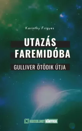 Karinthy Frigyes - Utazás Faremidóba (e-könyv)