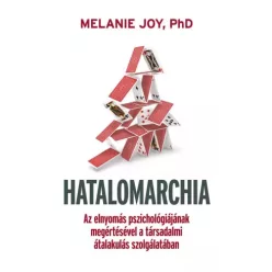 PhD Melanie Joy - Hatalomarchia (e-könyv)