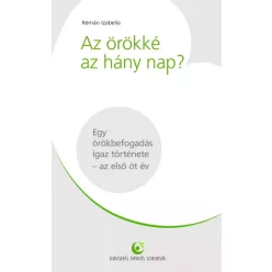 Rémán Izabella - Az örökké az hány  nap? (e-könyv)