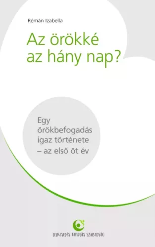Rémán Izabella - Az örökké az hány  nap? (e-könyv)