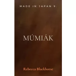 Rebecca Blackhorse - Múmiák (e-könyv)