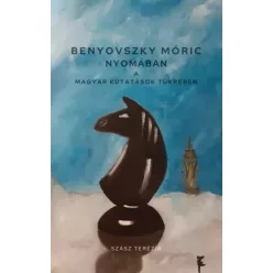Szász Terézia - Benyovszky Móric nyomában (e-könyv)