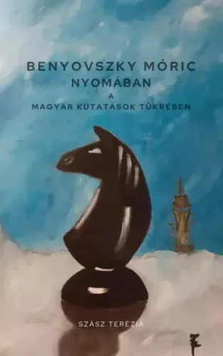 Szász Terézia - Benyovszky Móric nyomában (e-könyv)