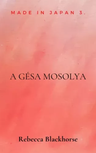 Rebecca Blackhorse - A gésa mosolya (e-könyv)